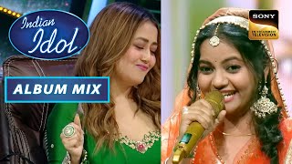 Neha हुईं Rupam की Performance की Fan | Indian Idol Season 13 | Album Mix