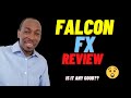 Falcon FX Review - Is The Falcon fx strategy any good?