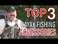 TOP 3 Kayak Fishing Accessories