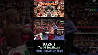 DAZN's top 10 boxers from the last 30 years ( Manny Pacquiao is still number 1 ) #shorts