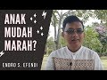 CARA Atasi Anak Mudah Marah