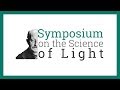 Symposium on the Science of Light 2019 – Apply!