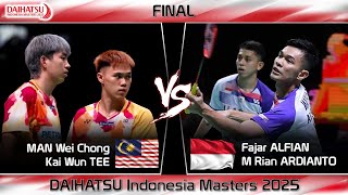 AMAZING FINAL ! MAN Wei Chong /Kai Wun TEE vs Fajar /Rian | Indonesia Masters 2025 Badminton