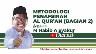 Metodologi Penafsiran Al Qur'an Bagian 2