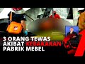 Pabrik Mebel di Probolinggo Terbakar, Tiga Orang Pekerja Terpanggang | tvOne