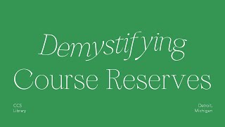 Demystifying Course Reserves