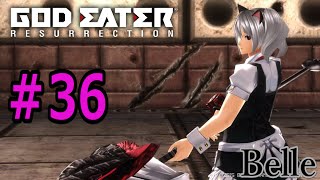 ＃36【神を喰らう者】「GOD EATER RESURRECTION」実況プレイ　ちょっとおもしろいゲーム実況【ゴッドイーター リザレクション】