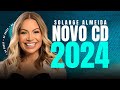 SOLANGE ALMEIDA 2024 - REPERTÓRIO NOVO OUTUBRO 2024 - SÓ MÚSICAS NOVAS