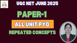 UGC NET June 2025 II Paper-1 II All unit PYQ and Repeated concepts II By Kabita Ma'am