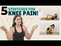 5 Best Stretches for Acute Knee Pain