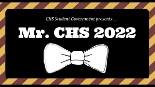 Mr. CHS 2022