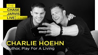 Breakthrough Anxiety + Stress Through Play /w Charlie Hoehn | Chase Jarvis LIVE