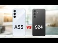 Samsung A55 vs Samsung S24