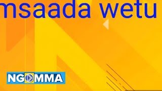 Imelda wairimu- msaada wetu official lyrics video (sms skiza 9047833 to 811)