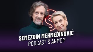 Podcast S Armom 017 - Semezdin Mehmedinović i otkrivanje umjetnosti, života i čudesnih trenutaka