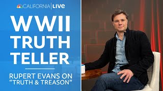 “Truth & Treason”: Rupert Evans on Playing a Real WWII Rebel