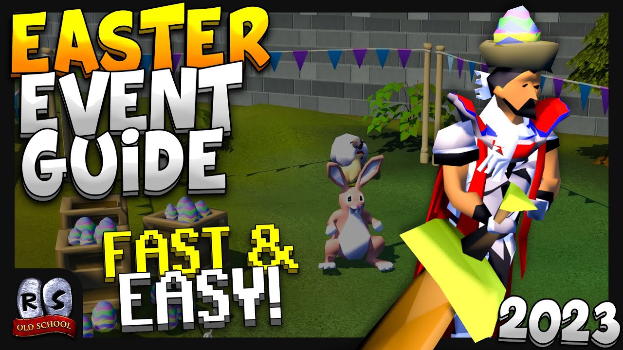 OSRS EASTER Event Guide (FAST & EASY!) | Old School RuneScape How-to ...