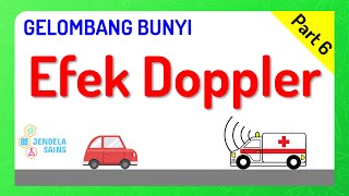 Gelombang Bunyi • Part 6: Efek Doppler