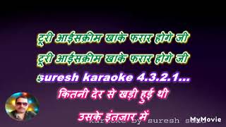 turi icecream khake Fraar hoge ji _ cg karaoke with female lyrics scrolling