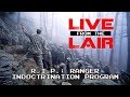 R.I.P.: Ranger Indoctrination Program | Live From The Lair