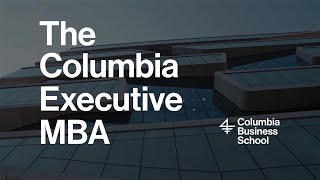 Columbia Business School – Executive MBA-New York Program