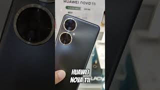 Introducing the New Huawei Nova 11i: Hands On \u0026 Quick Review 🔥🔥 #viralshorts  #review #unboxing