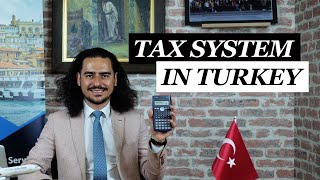 Taxation System in Turkey: A Guide for Foreigners