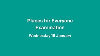 18.01.23 - Places for Everyone Examination