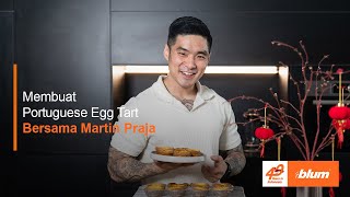 Memasak Portuguese Egg Tart Bersama Martin Praja | Blum Indonesia