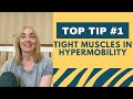 Tight Muscles in Hypermobility: It’s a Thing - Top Tip #1