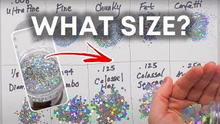 What Size Glitter Should You Use? Fine, Chunky, Fat???