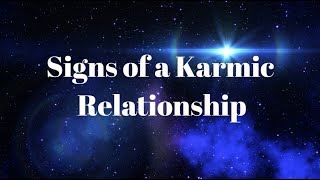 Signs of Karmic Relationships - How to Tell You're in a Karmic Relationship #karmic