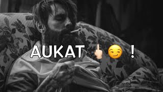 Aukat Dikhane Lage 🖕🏻😏 | Attitude Shayari Status | 🔥 Aukat Attitude Whatsapp Status | Aukat Status