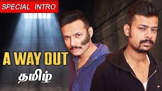 A Way Out #1 (Special Intro) Live Tamil Gaming