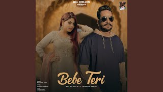 Bebe Teri by Bal Dhillon