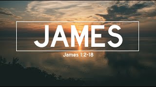 Trials and Temptations - James 1:2-18 Sermon by David Wesley Donnan