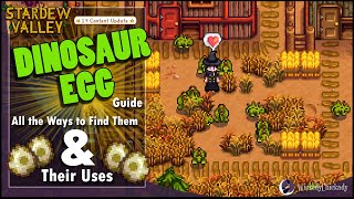 Dinosaur Egg Guide in Stardew Valley 1.4 | All the Ways to Find Them and All Their Uses | Pepper Rex