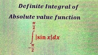 Definite Integral of absolute value function (Part 19)