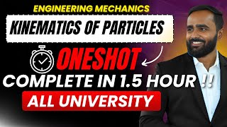 KINEMATICS OF PARTICLES|ONE SHOT|ENGINEERING MECHANICS|PRADEEP GIRI SIR