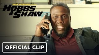 Fast & Furious Presents: Hobbs & Shaw - Alternate Kevin Hart Official Clip