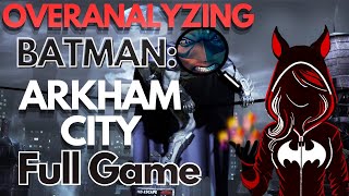 Overanalyzing Batman: Arkham City Full Game