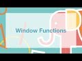 Window Functions in Postgres