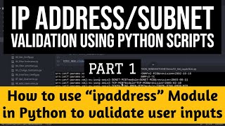 How to validate IP Address/Subnet using Python Part1:ipaddress module tutorial for Network Engineers