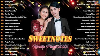 Sweetnotes Nonstop Playlist 2025 💥 Sweetnotes Bagong OPM Love Songs 2025 🎶 Hits OPM Love Songs 2025