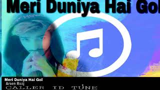 Meri Duniya Hai Gol Song | Arsee Raaj X Billy x official Audio Music