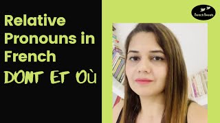 French Relative Pronouns - dont and où