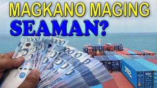 Magkano gagastusin bago maging seaman? Pinoy seaman vlogger magtrabaho sa barko