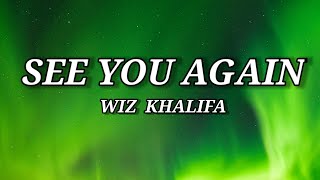 Wiz Khalifa - See You Again(Lyrics) ft. Charlie Puth