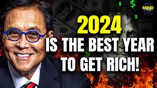 Robert Kiyosaki: How Most People Should Invest In 2024 To Get RICHER THAN EVER