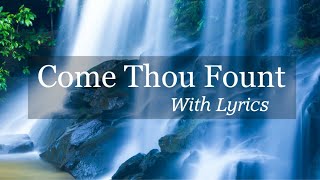 Come Thou Fount of Every Blessing - Instrumental Guitar with Lyrics